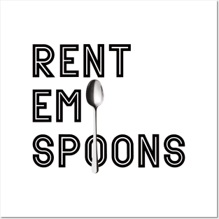 Rent em spoons Posters and Art